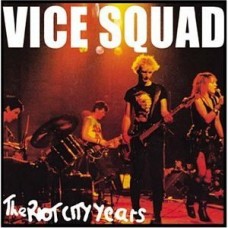 VICE SQUAD - The Riot City Years CD